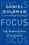 FOCUS: The Hidden Driver of Excellence