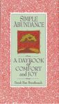 SIMPLE ABUNDANCE : A Daybook Of Comfort & Joy