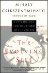 THE EVOLVING SELF : A Psychology For The Third Millennium