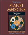 PLANET MEDICINE: Origins