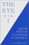 THE EYE OF THE I : From Which Nothing Is Hidden