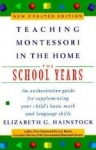 TEACHING MONTESSORI IN THE HOME : School Years