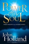 POWER OF THE SOUL : Inside Wisdom & Outside World
