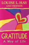GRATITUDE : A Way To Life